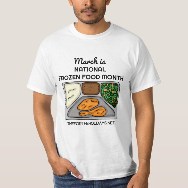 Camiseta Marcha es el mes nacional de la comida congelada (Anverso)