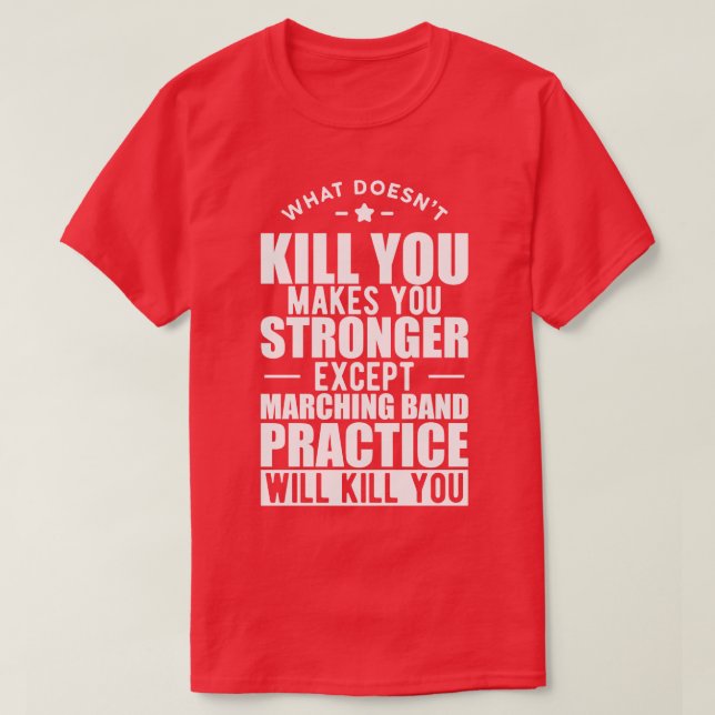 Camiseta Marcha Lo que no te mata te hace más fuerte (Diseño del anverso)