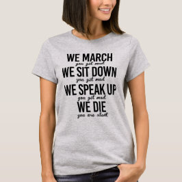 CAMISETA MARCHAMOS, NOS SENTAMOS, HABLAMOS, MORIMOS