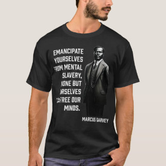 Camiseta Marcus Garvey Emanciparse de la enfermedad mental