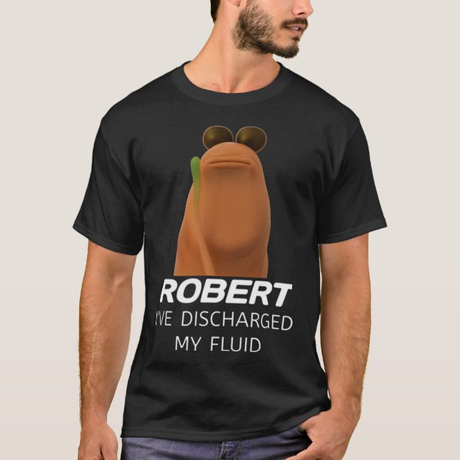 Camiseta Marcus The Worm Robert I’ve Discharged My Fluid Ga (Anverso)