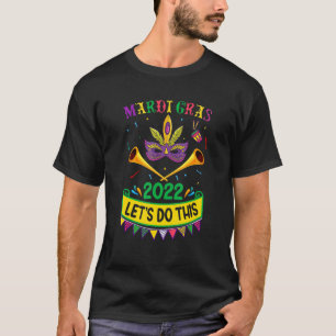 Camiseta Mardi Gras 2022 Hagamos Nueva Orleans Máscara Mard