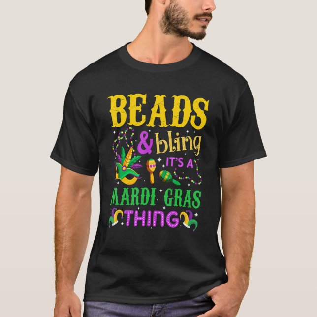Camiseta Mardi Gras Beads And Bling It's A Mardi Gras Thing (Anverso)