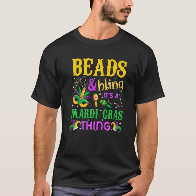 Camiseta Mardi Gras Beads And Bling It's A Mardi Gras Thing (Anverso)