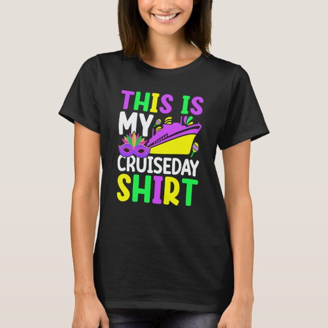 Camiseta Mardi Gras Celebrations parade Boat This is My Cru (Anverso)