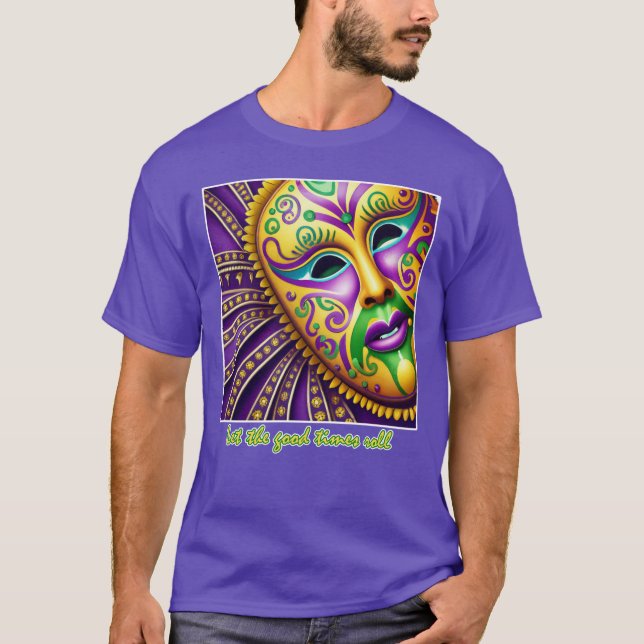 Camiseta MARDI GRAS Dejemos pasar los buenos tiempos (Anverso)