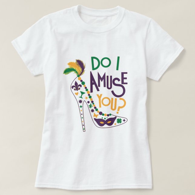 Camiseta mardi gras do amuse you mardi gras (Diseño del anverso)