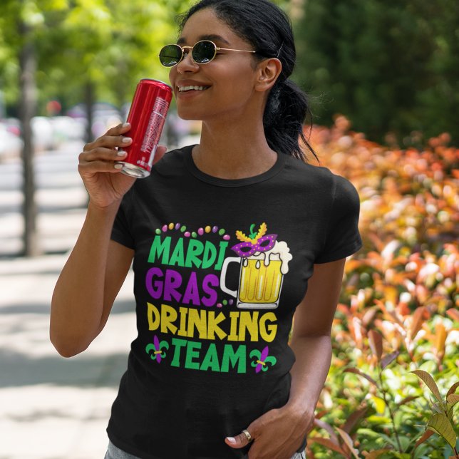 Camiseta Mardi Gras Drinking Team - Funny Mardi gras (Subido por el creador)