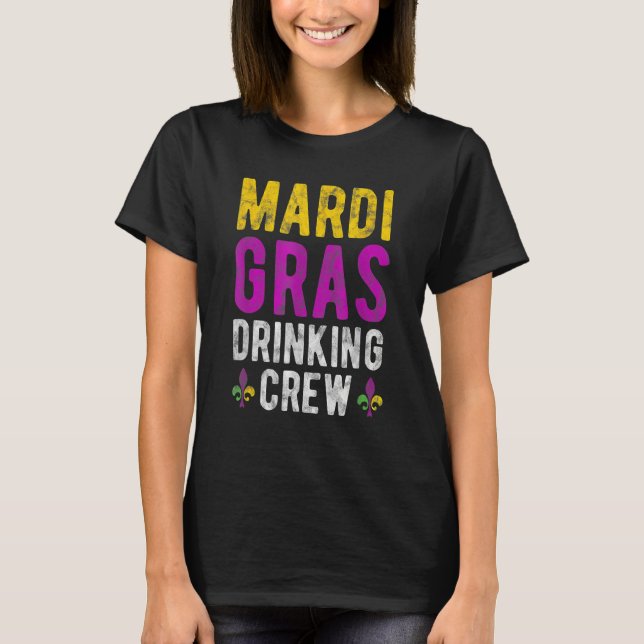 Camiseta Mardi Gras Equipo de Bebida Equipo Krewe Grupo Fie (Anverso)