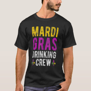 Camiseta Mardi Gras Equipo de Bebida Equipo Krewe Grupo Fie