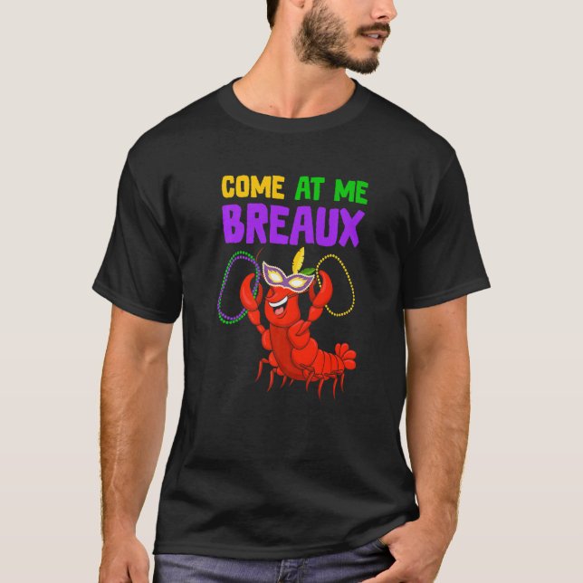 Camiseta Mardi Gras Funny Come At Me Breaux Crawfish Jester (Anverso)
