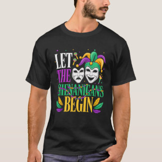 Camiseta Mardi Gras Funny Let The Shenanigans Begin Jester 