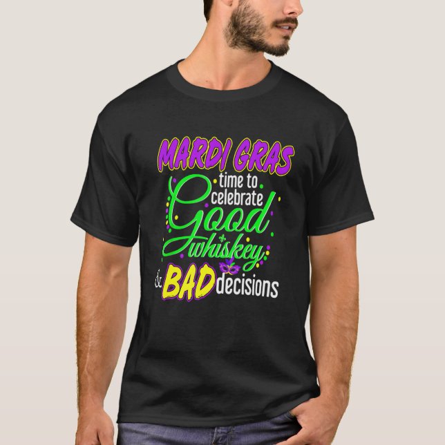 Camiseta Mardi Gras Good Whiskey Bad Decisions Fiesta (Anverso)