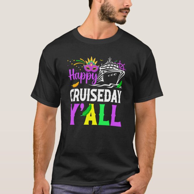 Camiseta Mardi Gras Happy Cruiseday Y'all celebrations para (Anverso)