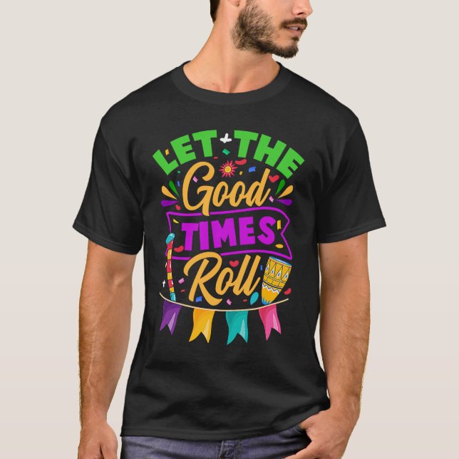 Camiseta Mardi Gras Let the good times roll (Anverso)