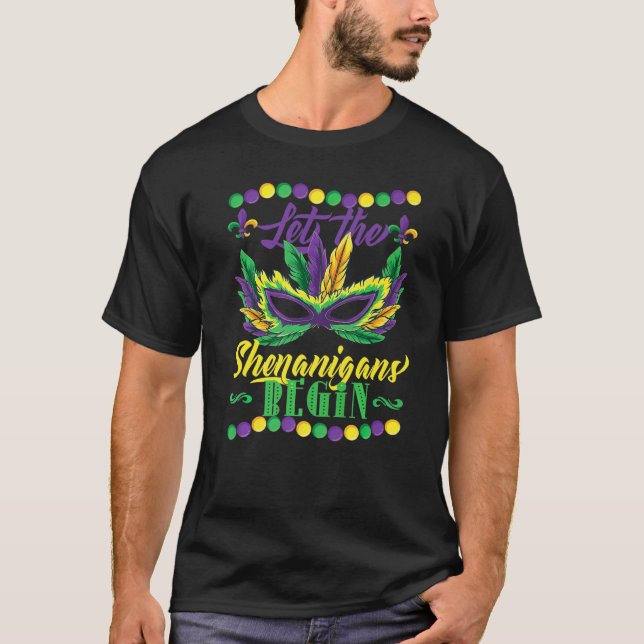 Camiseta Mardi Gras Let The Shenanigans Begin Masquerade Wo (Anverso)