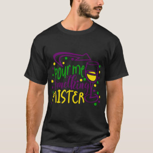 CAMISETA MARDI GRAS ME ENFURECE ALGO MISTER