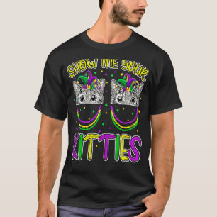 Camiseta Mardi Gras Muéstrame Tus Gatitos Gatos Gatos Gatit