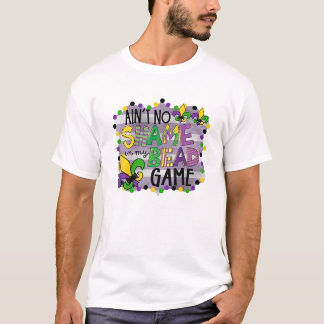Camiseta Mardi Gras no es una vergüenza en mi juego de cuen (Anverso)