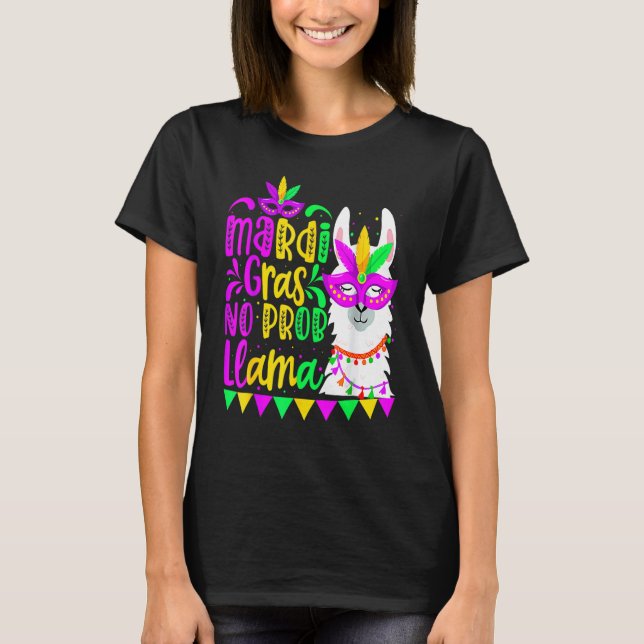 Camiseta Mardi Gras No Prob Llama Alpaca Funny Carnival Cos (Anverso)