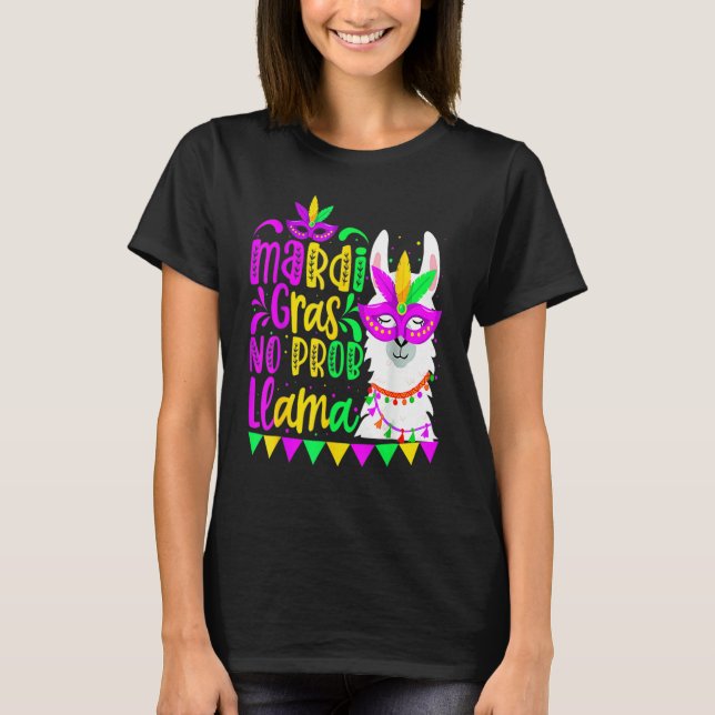 Camiseta Mardi Gras No Prob Llama Alpaca Funny Carnival Cos (Anverso)
