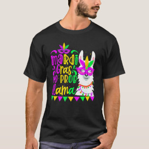 Camiseta Mardi Gras No Prob Llama Alpaca Funny Carnival Cos