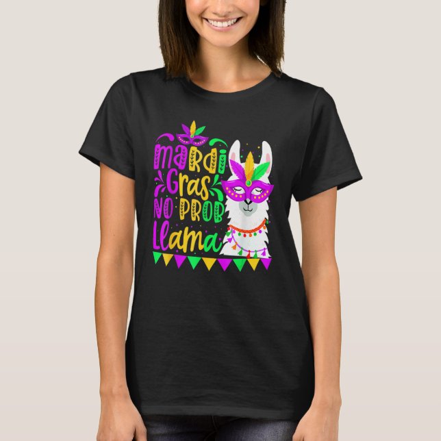 Camiseta Mardi Gras No Prob Llama Alpaca Funny Carnival Cos (Anverso)