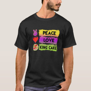 Camiseta Mardi Gras Peace Love King Cake Colorous Mardi Gra