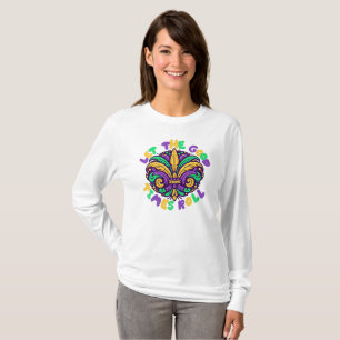 Camiseta Mardi Gras Que pasen los buenos tiempos