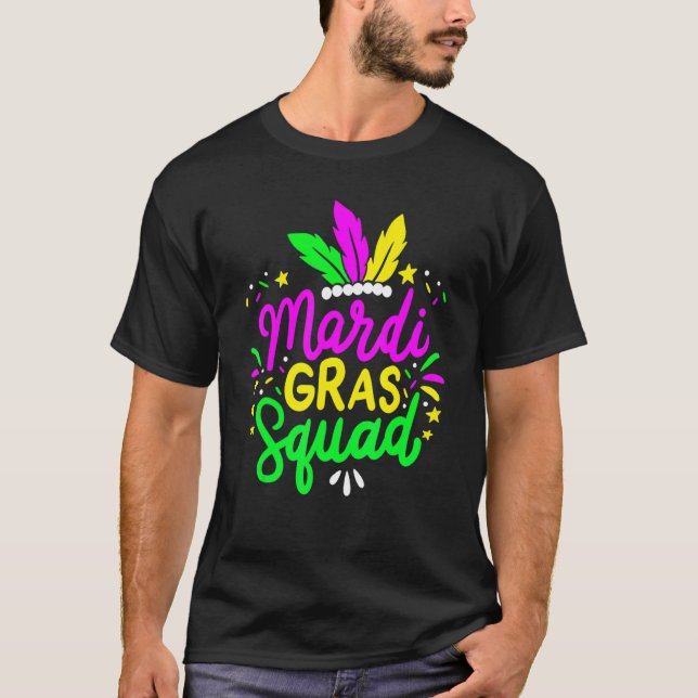 Camiseta Mardi Gras Squad Funny Festival Parade Party Costu (Anverso)