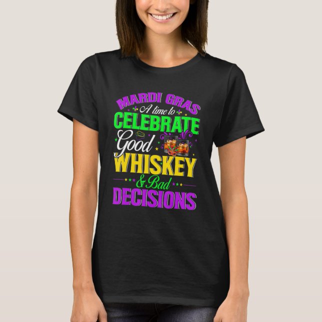 Camiseta Mardi Gras Un Momento Para Celebrar El Buen Whiske (Anverso)