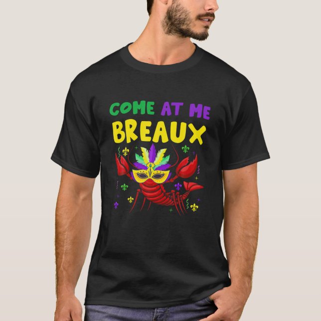 Camiseta Mardi Gras Ven A Mí Breaux Crawfish Fiesta Lover (Anverso)