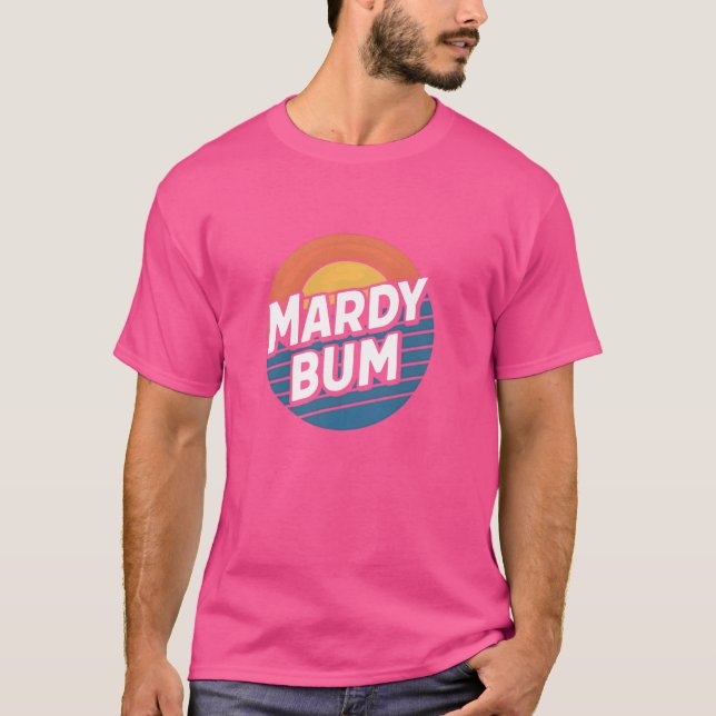 Camiseta Mardy Bum Divertida Jerga Ru Gráfica Para Un Amigo (Anverso)