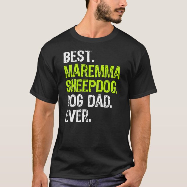 Camiseta Maremma Sheepdog Dog Dad Fathers Day Dog Avers  (Anverso)