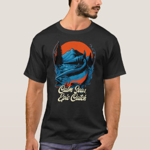 Camiseta Mares Tranquilos Epic Pesca Pescador Pescador Hun