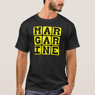 Camiseta Margarina, Untable de Mantequilla