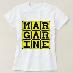Camiseta Margarina, Untable de Mantequilla
