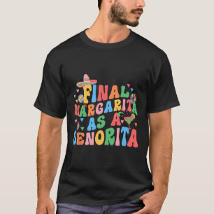 Camiseta Margarita final como novia señorita de la escuadra