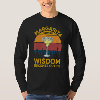 Camiseta Margarita Goes Wisdom Comes Out Wine Alcoholic Ret