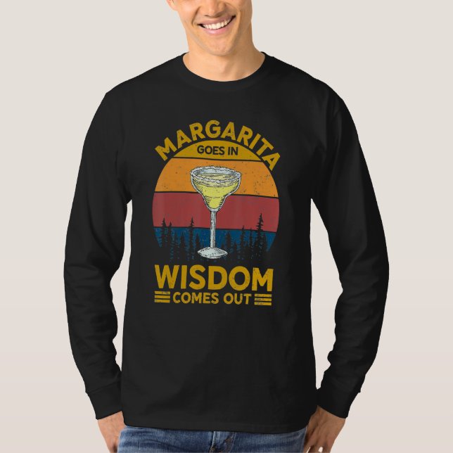 Camiseta Margarita Goes Wisdom Comes Out Wine Alcoholic Ret (Anverso)