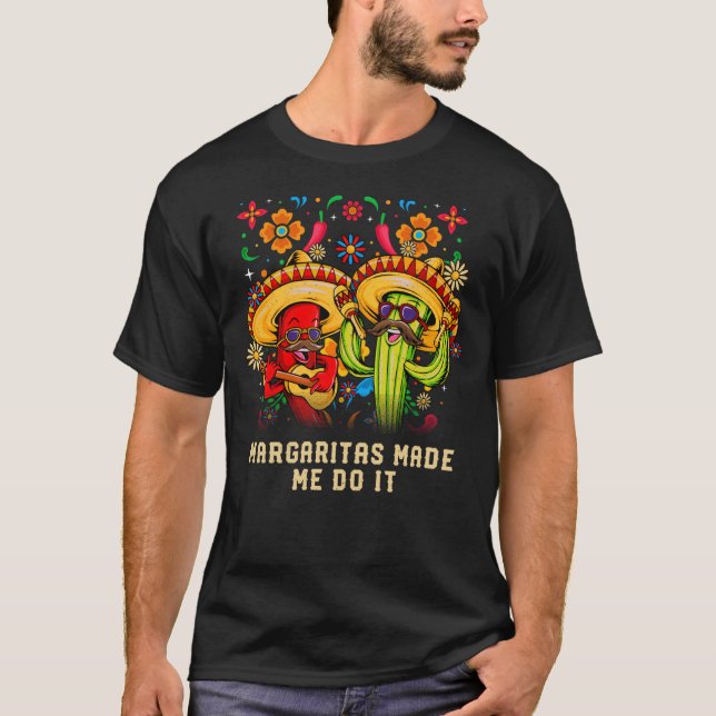 Camiseta Margaritas Me Hizo Hacerlo Humor Cóctel Tequila (Anverso)