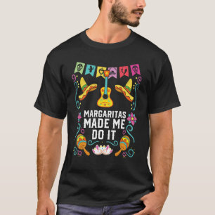 Camiseta Margaritas Me Hizo Hacerlo Margarita Bebe Alcohol