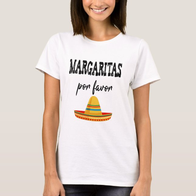 Camiseta Margaritas Por Favor Cinco De Mayo 2021 (Anverso)