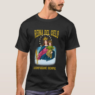 CAMISETA MARÍA AUXILIADORA, REINA DEL CIELO, VIRGEN MARÍA