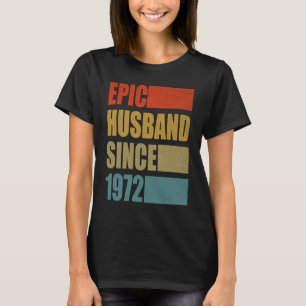 Camiseta Marido épico desde 1972 Vintage 49th Boda Anniv