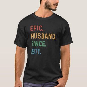 Camiseta Marido épico masculino desde 1971 a 52 años 52ª bo