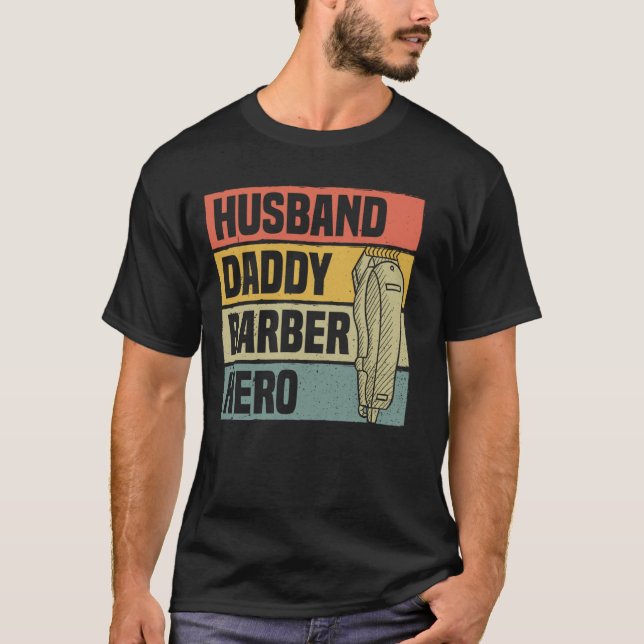 Camiseta Marido Papá Barber Hero Hair Stylist Padre (Anverso)