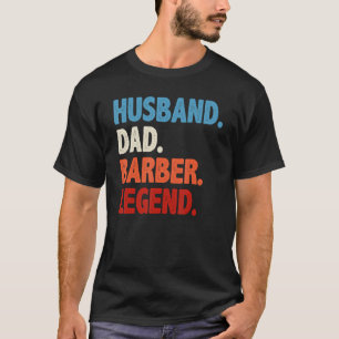 Camiseta Marido papá Barber Leyenda - Funny Mens Hairdresse