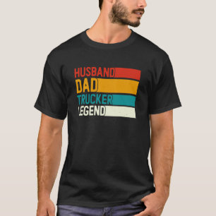 Camiseta Marido Papá Camión Leyenda Para El Camionero De Pa