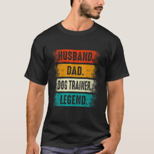 Camiseta Marido papá entrenador de perros Leyenda Perro Fat